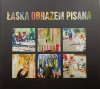 ŁASKA OBRAZEM PISANA - Anna Chojnowska